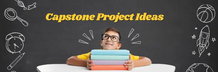 100 Capstone Project Ideas