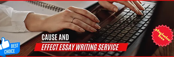 Cause And Effect Essay Writing Service