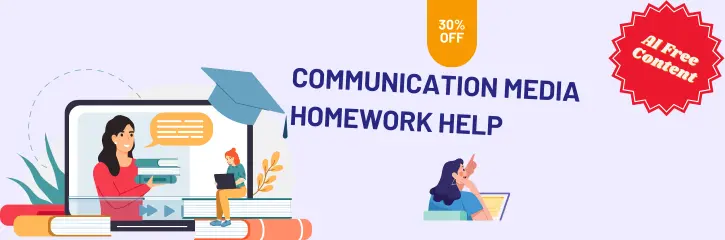 Communication Media Homework Help