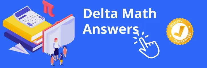 Delta Math Answers