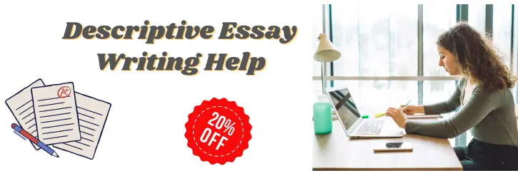 Descriptive Essay Writing Help