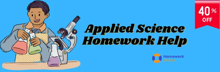 Applied Science Homework Help