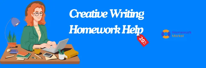 Creative Writing Homework Help