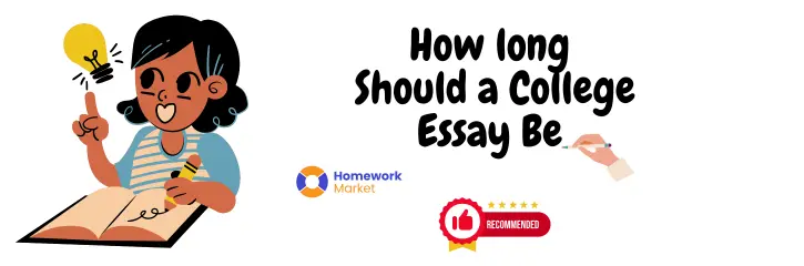 How Long Should A College Essay Be - The Ideal Length