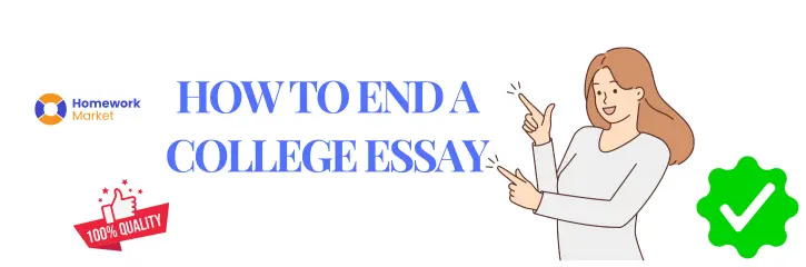 How To End A College Essay - Hook Them By the End