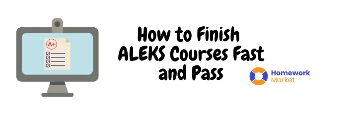 Master ALEKS Quickly: How to Finish Courses Fast and Pass