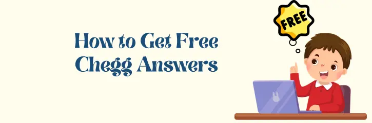 How to Get Free Chegg Answers