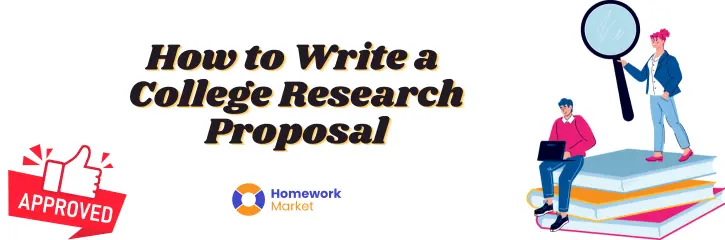 How to Write a College Research Proposal