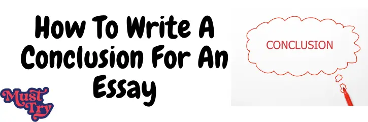 How To Write A Conclusion For An Essay