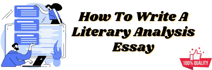 How To Write A Literary Analysis Essay