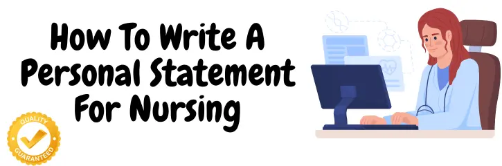 How To Write A Personal Statement For Nursing