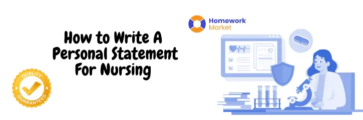 How To Write A Personal Statement For Nursing