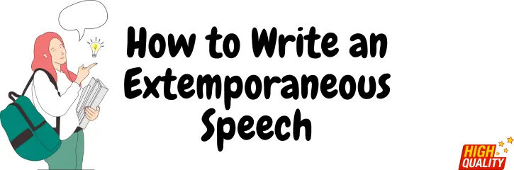 How to Write an Extemporaneous Speech