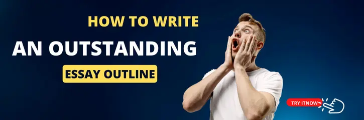 How To Write An Outstanding Essay Outline