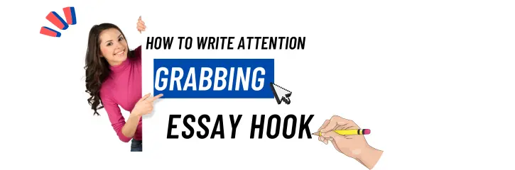 How to Write Attention Grabbing Essay Hook