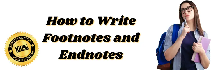 How to Write Footnotes and Endnotes