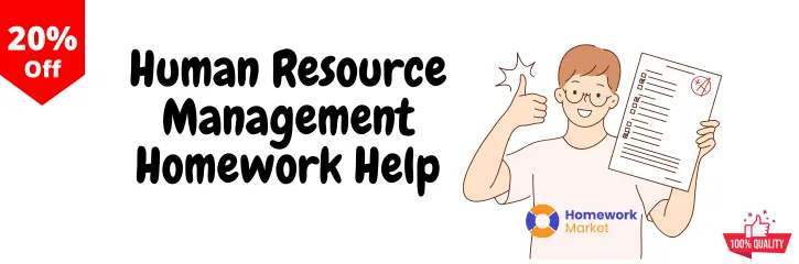 Human Resource Management Homework Help