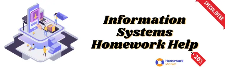 Information Systems Homework Help