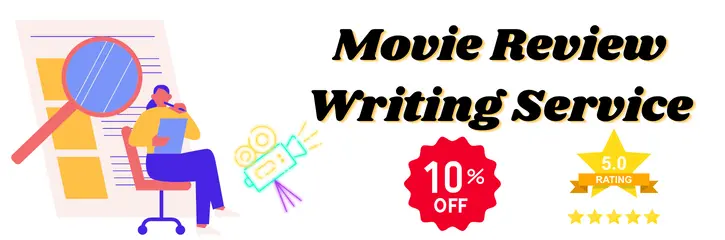 Movie Review Writing Service