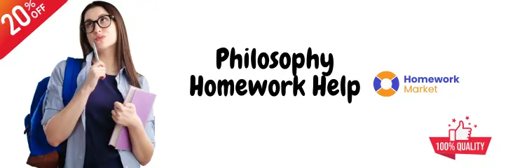 Philosophy Homework Help