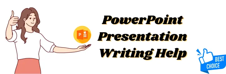 PowerPoint Presentation Writing Help