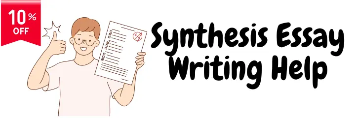 Synthesis Essay Writing Help