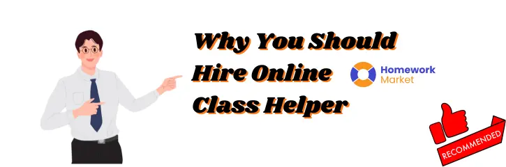 Why You Should Hire An Online Class Helper